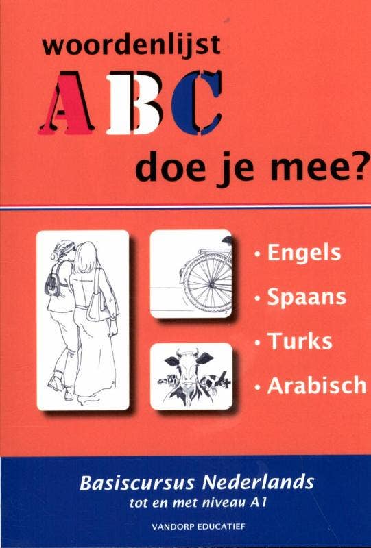 ABC - Doe je mee? 1.Engels; Spaans; Turks; Arabisch woordenlijsten