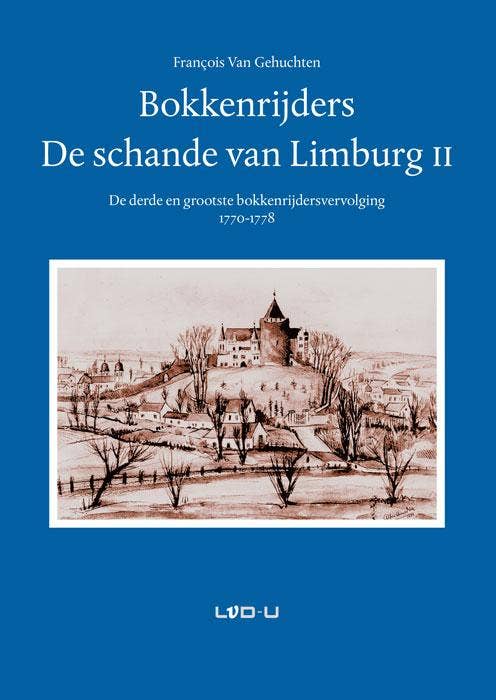Bokkenrijders; de schande van Limburg 2