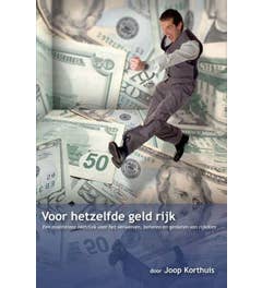 Voor hetzelfde geld rijk