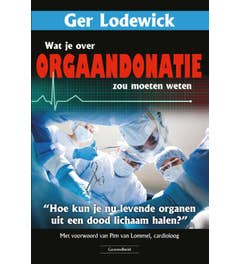Wat je over orgaandonatie zou moeten weten