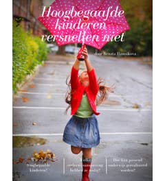 Hoogbegaafde kinderen versnellen niet