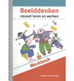 Beelddenken; visueel leren en werken werkboek