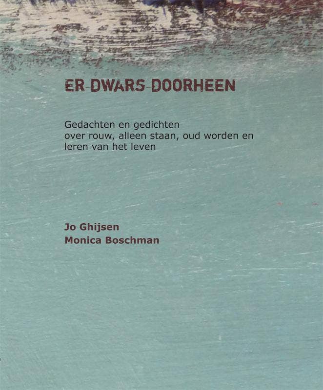 Er dwars doorheen