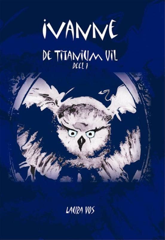 De Titanium Uil - Ivanne