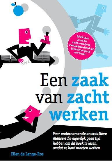 Een zaak van... - Een zaak van zacht werken