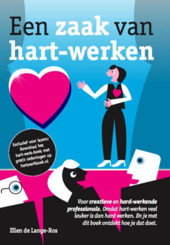 Een zaak van... - Een zaak van hart werken