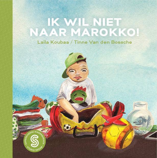 Sesam-kinderboeken - Ik wil niet naar Marokko!; Op zoek naar Yori