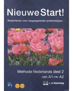 Nieuwe Start! Nederlands voor laagopgeleide anderstaligen deel 2 / A1-A2