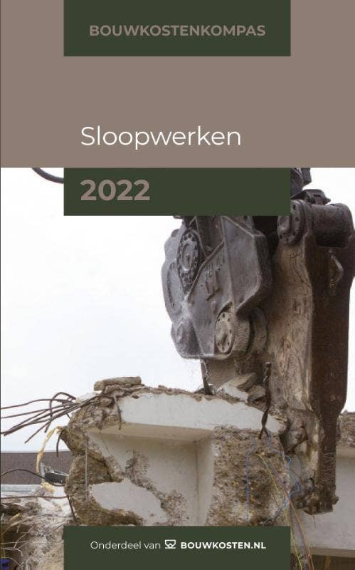 Bouwkostenkompas - Bouwkostenkompas Sloopwerken 2022
