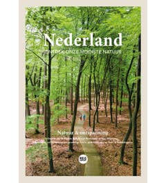 Nederland - Ontdek onze mooiste natuur