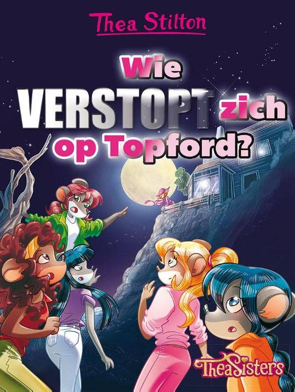 Thea Stilton - Wie verstopt zich op Topford?