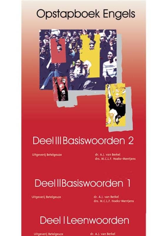 Opstapboek Leenwoorden; Basiswoorden I; Basiswoorden II Complete set