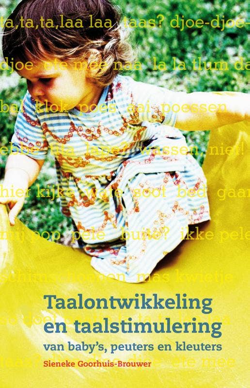 Taalontwikkeling en taalstimulering van baby's; peuters en kleuters