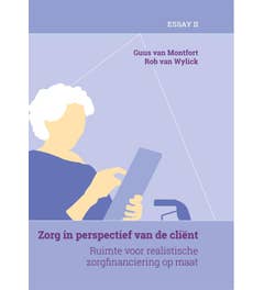 De organisatie van zorg - Zorg in perspectief van de cliënt (deel 2)