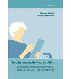 De organisatie van zorg - Zorg in perspectief van de cliënt 3
