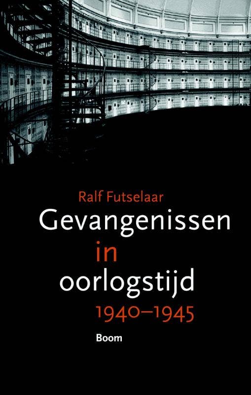 Gevangenissen in oorlogstijd 1940-1945