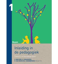 Inleiding in de pedagogiek 1 Thema's en basisbegrippen