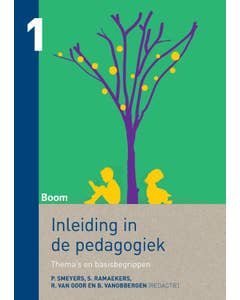 Inleiding in de pedagogiek 1 Thema's en basisbegrippen