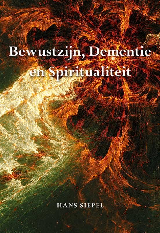 Bewustzijn; dementie en spiritualiteit