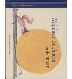 Mijnheer Eekhoorn en de maan
