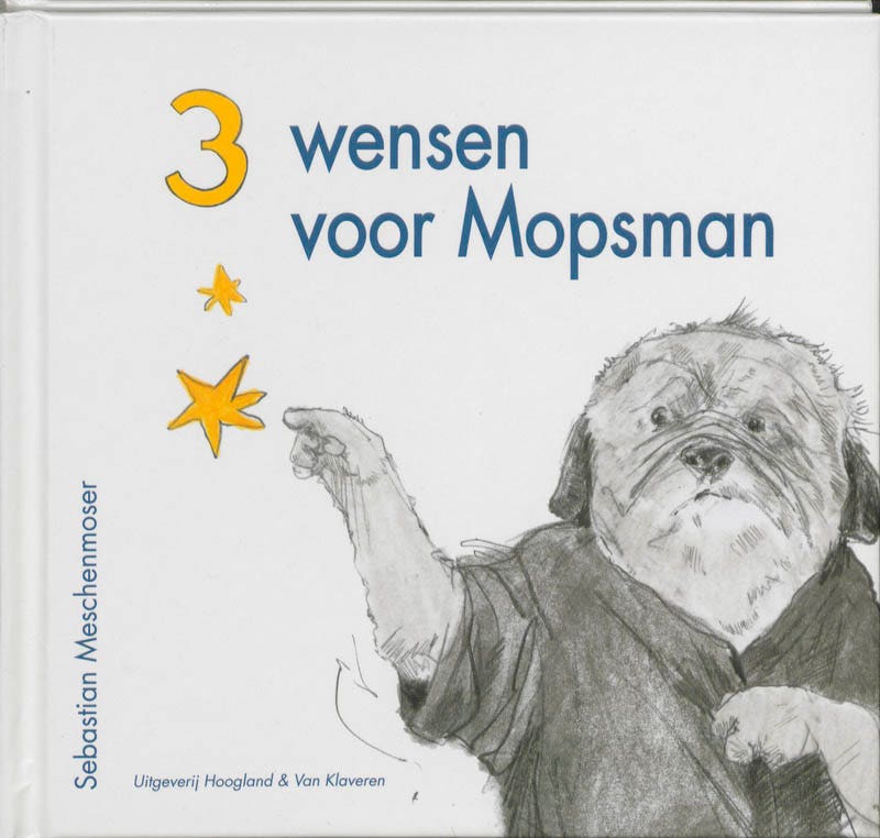 Drie wensen voor Mopsman