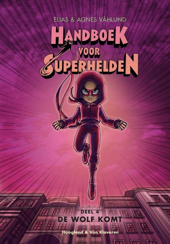 Handboek voor Superhelden - De Wolf komt