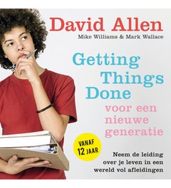 Getting Things Done voor een nieuwe generatie