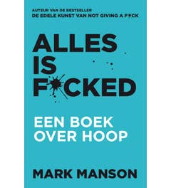 Alles is f*cked