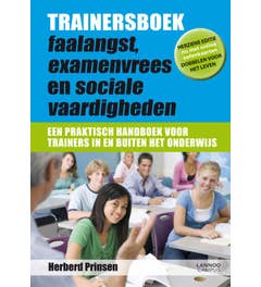 Trainersboek faalangst; examenvrees en sociale vaardigheden