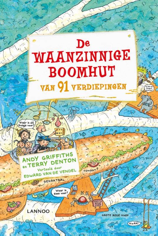 De waanzinnige boomhut - De waanzinnige boomhut van 91 verdiepingen