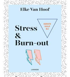 Eerste hulp bij stress & burn-out