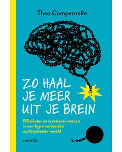 Zo haal je meer uit je brein