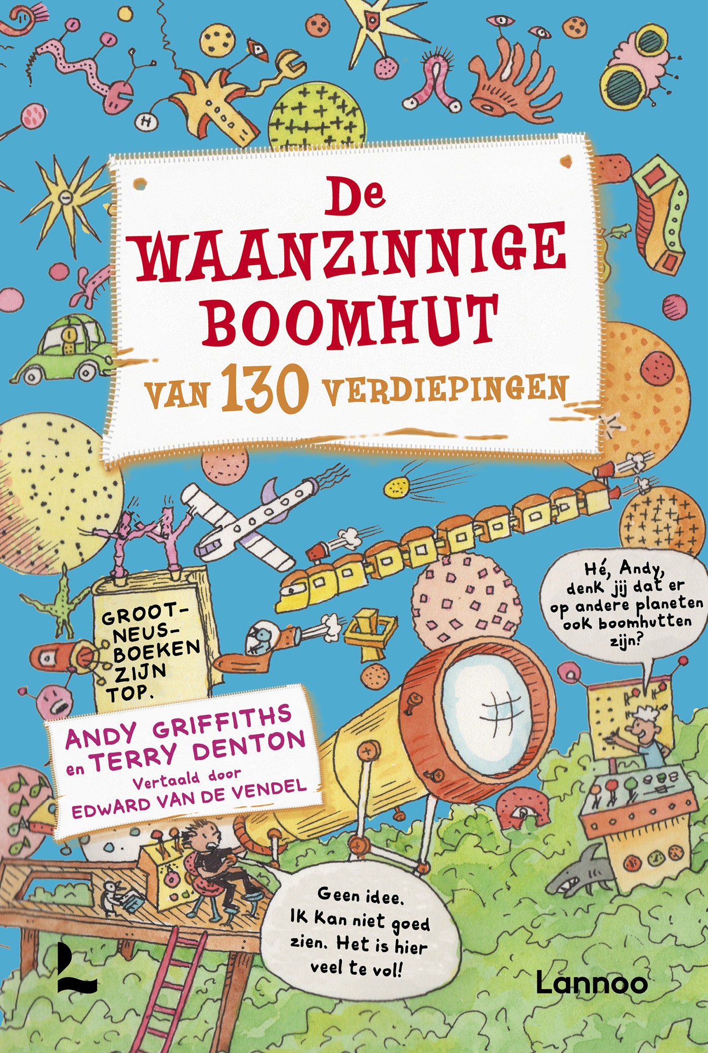 De waanzinnige boomhut - De waanzinnige boomhut van 130 verdiepingen