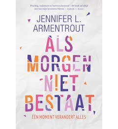 Als morgen niet bestaat