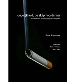 ongelijkheid; de sluipmoordenaar