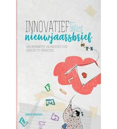 Innovatief met de nieuwjaarsbrief