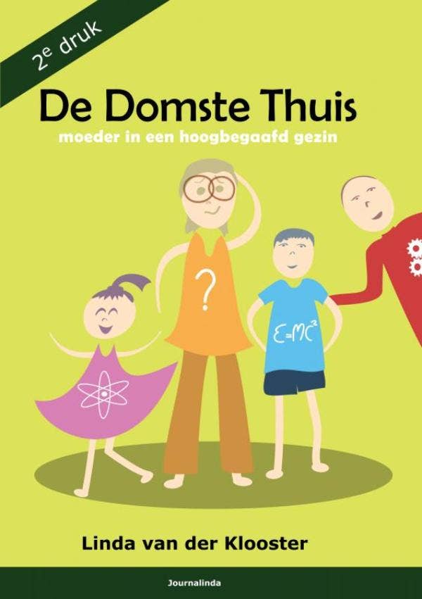 De Domste Thuis