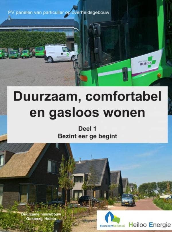 Duurzaam; comfortabel en gasloos wonen
