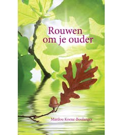 Rouwen om je ouder