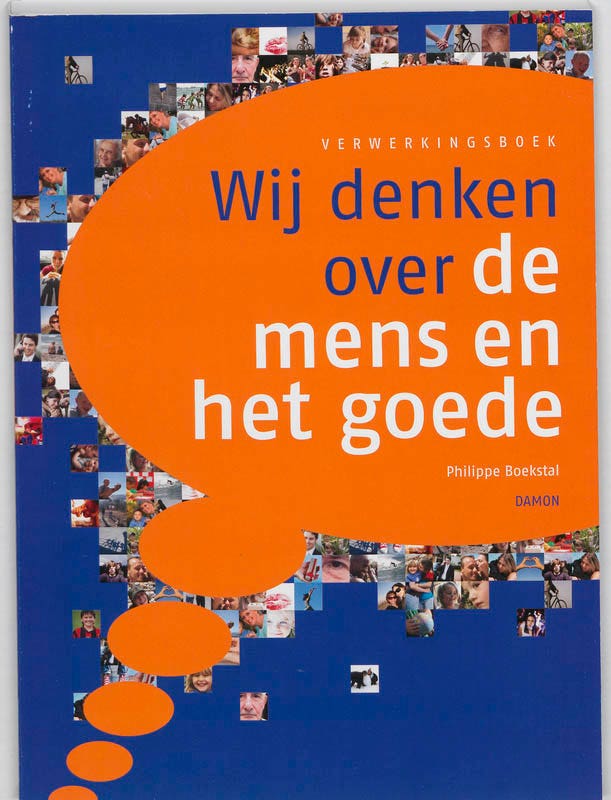 Wij denken over de mens en het goede