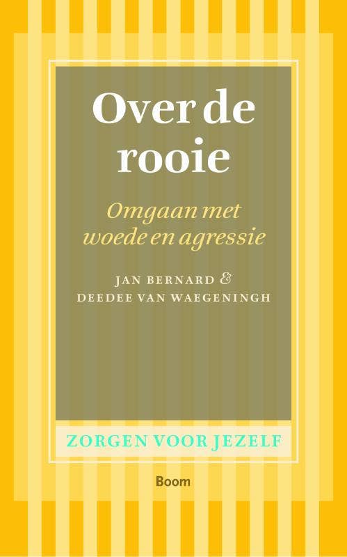 Zorgen voor jezelf - Over de rooie
