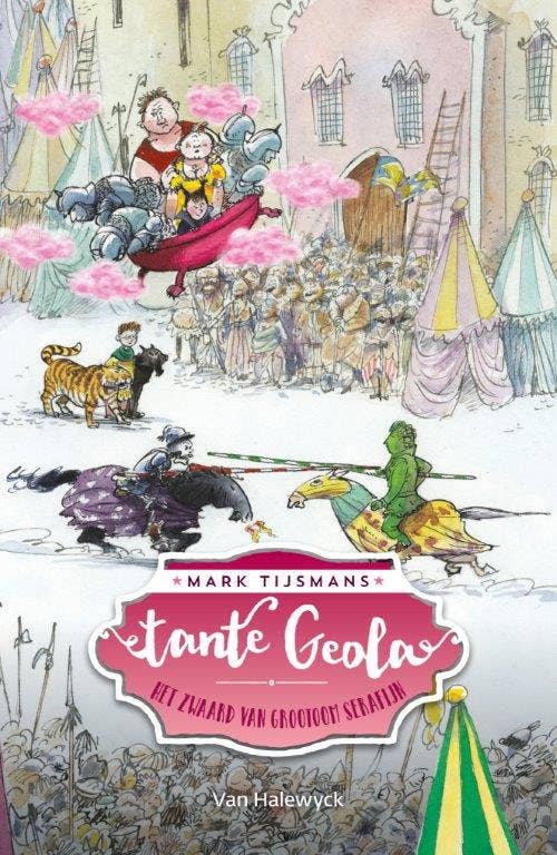 Tante Geola - Het zwaard van Grootoom Serafijn