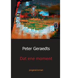 Dat ene moment