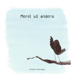 Merel wil anders