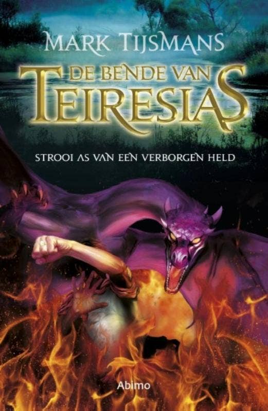 De bende van Teiresias - Strooi as van een verborgen held