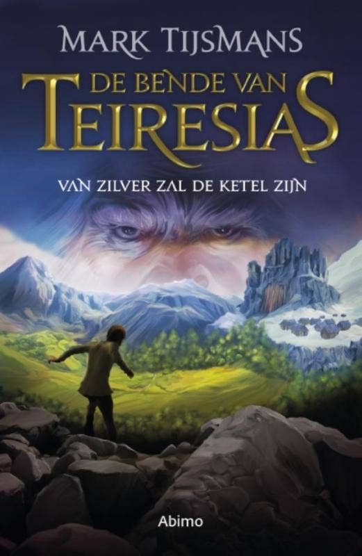 De bende van Teiresias - Van zilver zal de ketel zijn