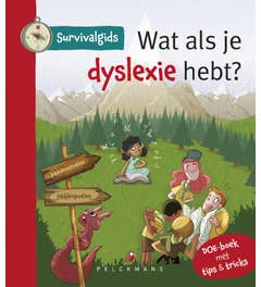 Survivalgids - Wat als je dyslexie hebt?