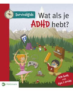 Survivalgids - Wat als je AD(H)D hebt?