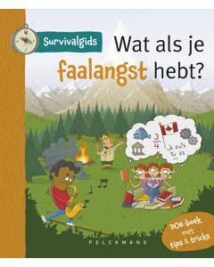 Survivalgids - Wat als je faalangst hebt?