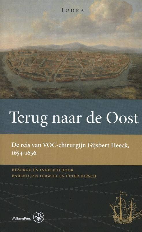 Werken van de Linschoten-Vereeniging - Terug naar de Oost